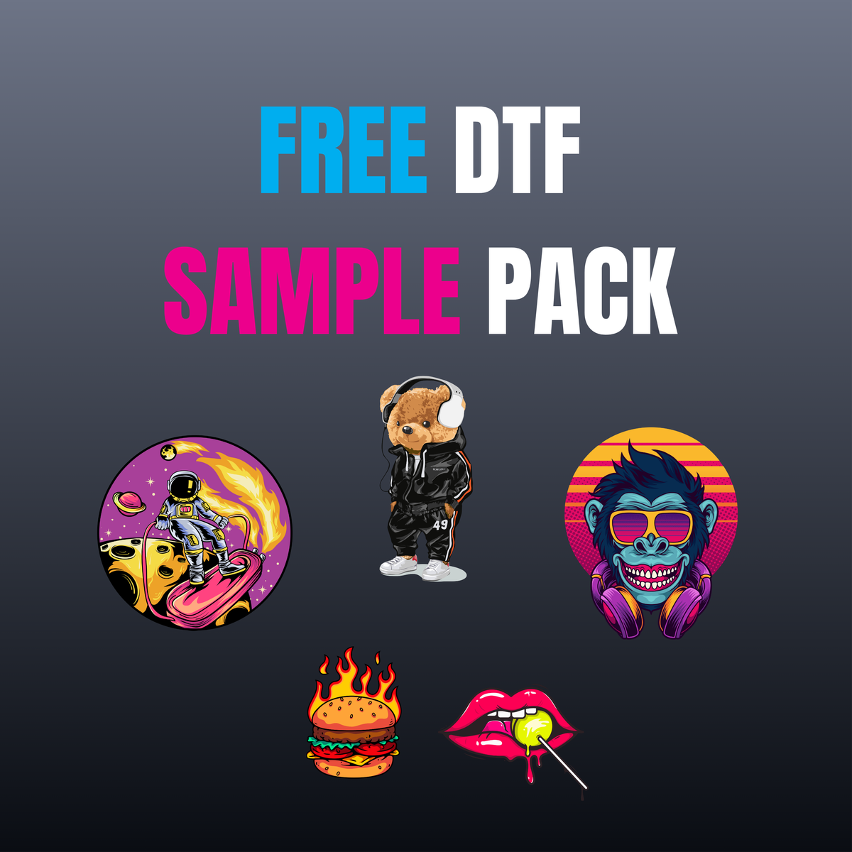 Free DTF Sample Pack